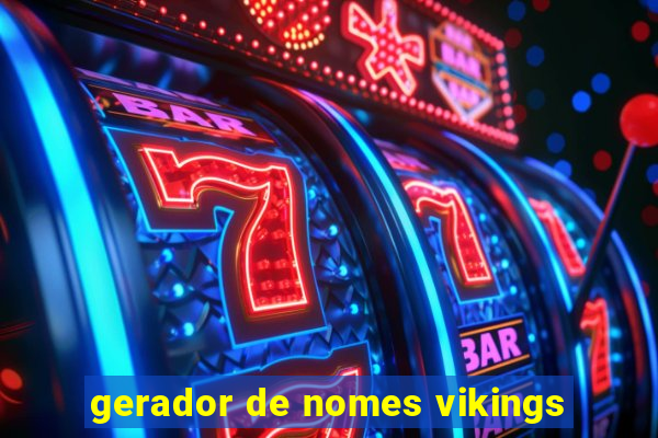 gerador de nomes vikings